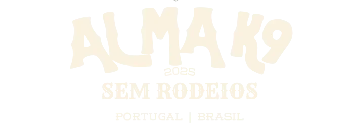 Alma K9, Sem Rodeios